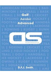 DS Performance - Strength & Conditioning Training Program for Golf, Aerobic Circuits, Advanced