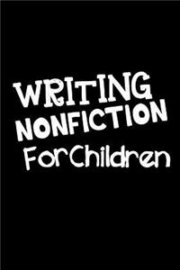 Writing Nonfiction For Children