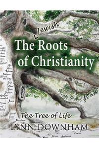 The Jewish Roots of Christianity