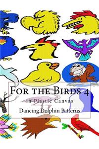 For the Birds 4: in Plastic Canvas