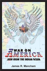 War on America Seen from the Indian Ocean