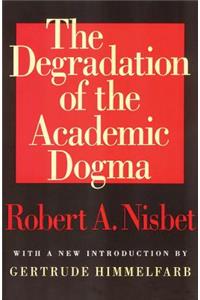 Degradation of the Academic Dogma