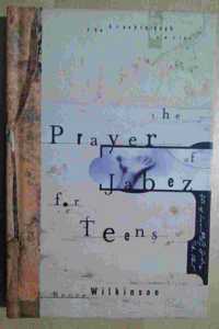 The Prayer of Jabez for Teens