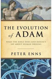 Evolution of Adam: What the Bible Does and Doesn't Say about Human Origins