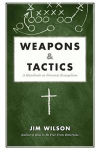 Weapons & Tactics