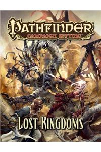 Pathfinder Campaign Setting: Lost Kingdoms