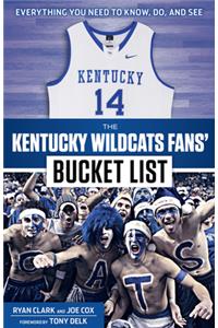 Kentucky Wildcats Fans' Bucket List