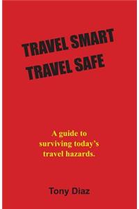 Travel Smart Travel Safe