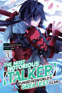 Most Notorious Talker Runs the World's Greatest Clan (Manga) Vol. 3