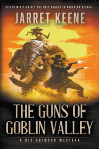 Guns of Goblin Valley: A Western Novel