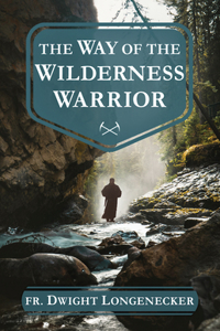 Way of the Wilderness Warrior