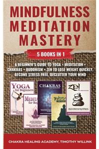 Mindfulness Meditation Mastery