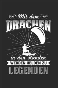 Mit Dem Drachen In den Händen Werden Helden Zu Legenden