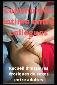 Communion intime entre collègues
