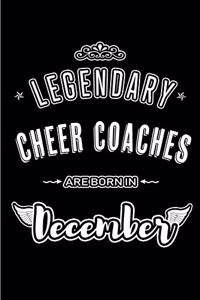 Legendary Cheer Coaches are born in December