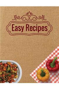 Easy Recipes. Create Your Own Collected Recipe Book. Blank Recipe Book to Write in, Document all Your Special Recipes and Notes for Your Favorite. Collect the Recipes You Love in Your Own Recipe Book.