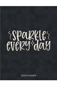 Sparkle Every Day 2020 Planner