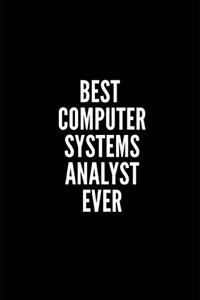 Best Computer Systems Analyst Ever