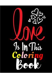 Love Is In This Coloring Book