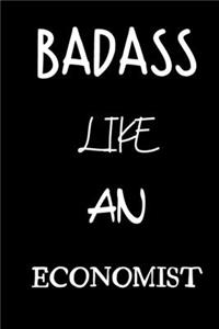 badass like an economist