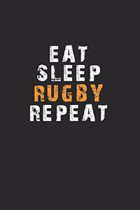 Eat Sleep Rugby Repeat Notebook