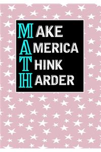 Make America Think Harder