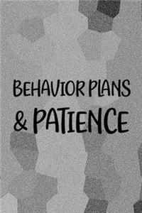Behavior Plans & Patience