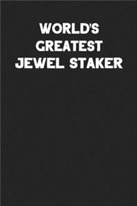World's Greatest Jewel Staker