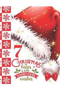 7 Christmas Kisses And Candy Cane Wishes