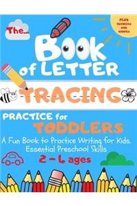 Book of Letter Tracing Practice for Toddlers