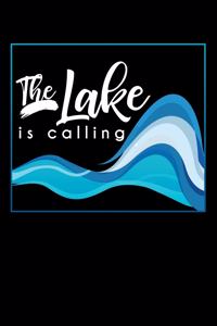 The Lake is Calling