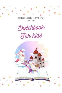 Enjoy and Have Fun with Sketchbook for kids