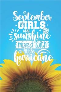 September Girls are Sunshine Mixed with a Little Hurricane