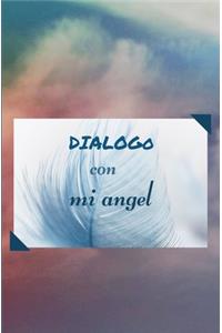 Dialogo Con Mi Angel