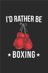 I'd Rather Be Boxing