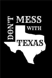 Don't Mess With Texas