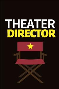Theater Director