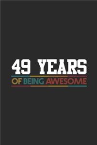 49 Years Of Being Awesome