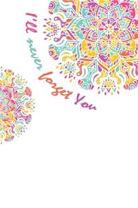 I'll Never Forget You