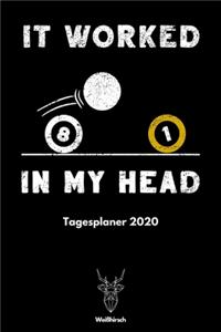 It Worked In My Head - Tagesplaner 2020