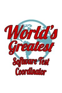 World's Greatest Software Test Coordinator