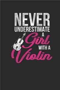 Never Underestimate A Girl With A Violin