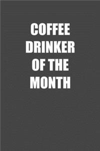Coffee Drinker of the Month