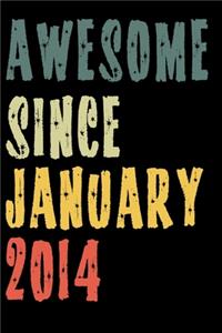 Awesome Since January 2014