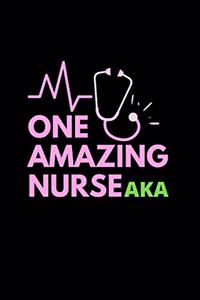 One Amazing Nurse AKA
