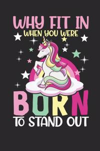 Born to stand out