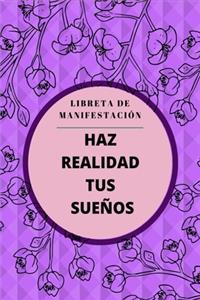 Libreta de manifestación - Haz realidad tus sueños
