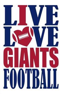 Live Love Giants Football Journal