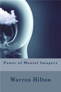 Power of Mental Imagery