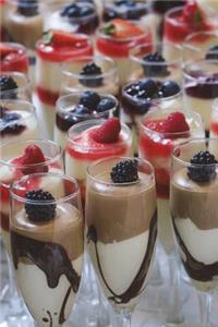 Here, Have Some Mousse for Dessert Journal - Oh, Sorry - Just a Picture!